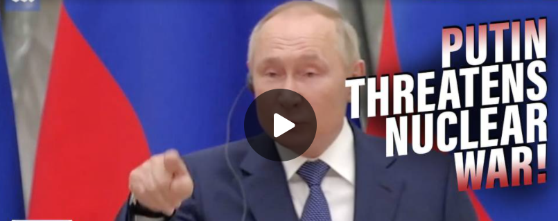 Censored in the West: Watch Vladimir Putin Threaten Nuclear War in Europe